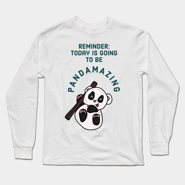 Today is going to be pandamazing - cute & funny panda pun Long Sleeve T-Shirt by punderful_day